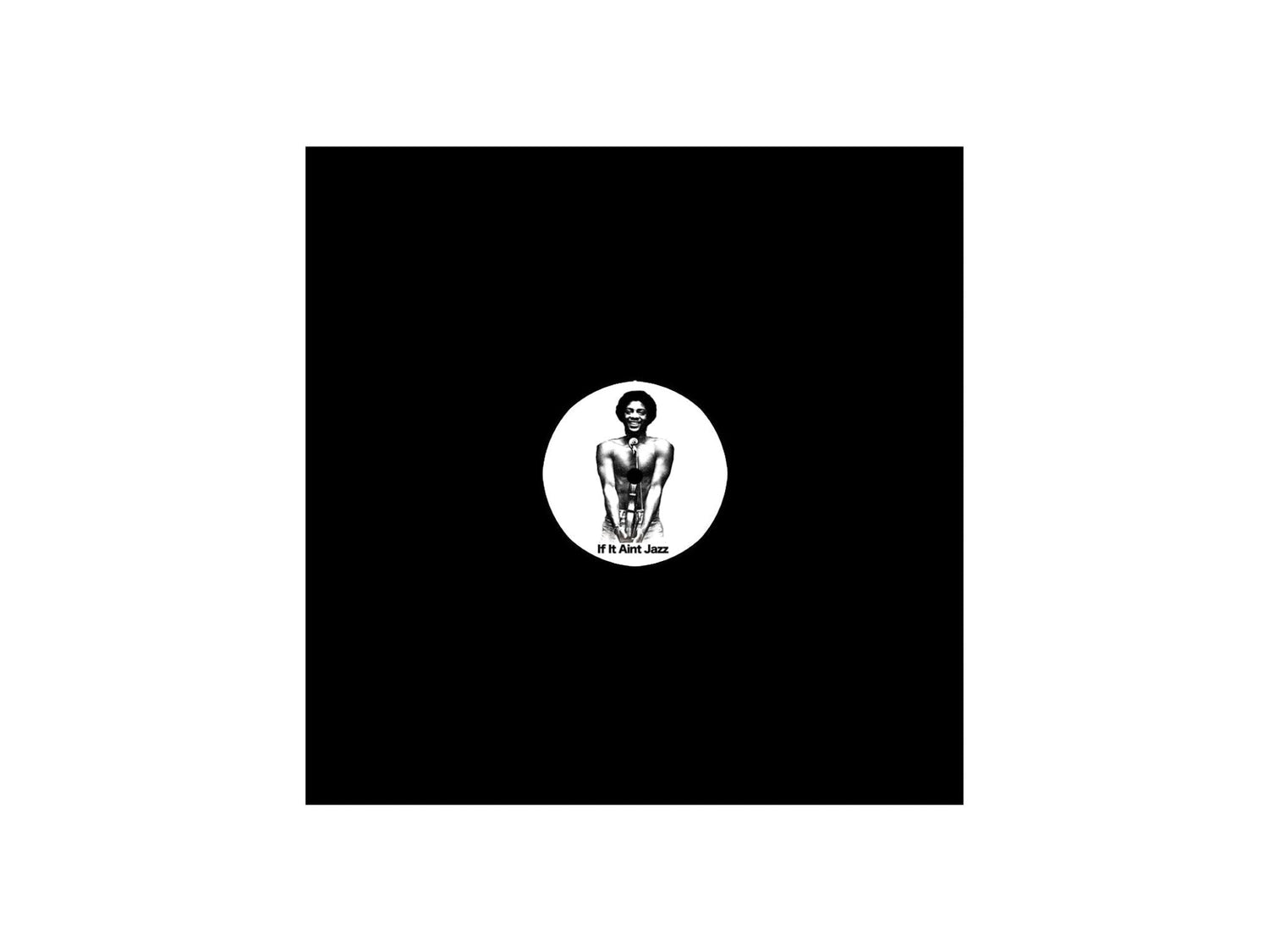 Laroye - If It Ain't Jazz Volume 3 - 12"